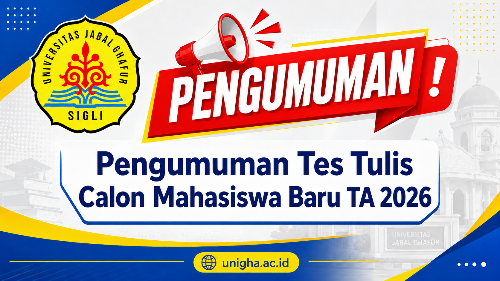Pengumuman Tes Tulis Calon Mahasiswa Baru TA 2026